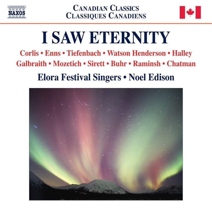 Elora Festival Singers, Noel Edison - I Saw Eternity (CD)