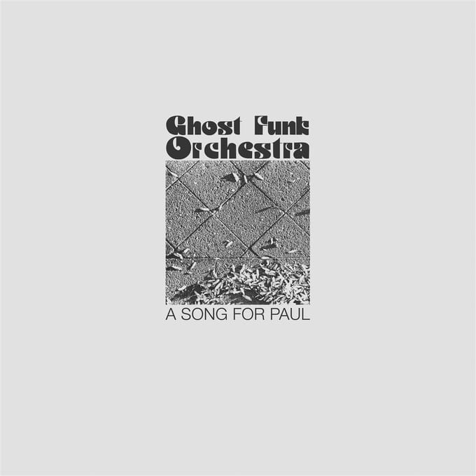 Ghost Funk Orchestra - A Song For Paul (CD)