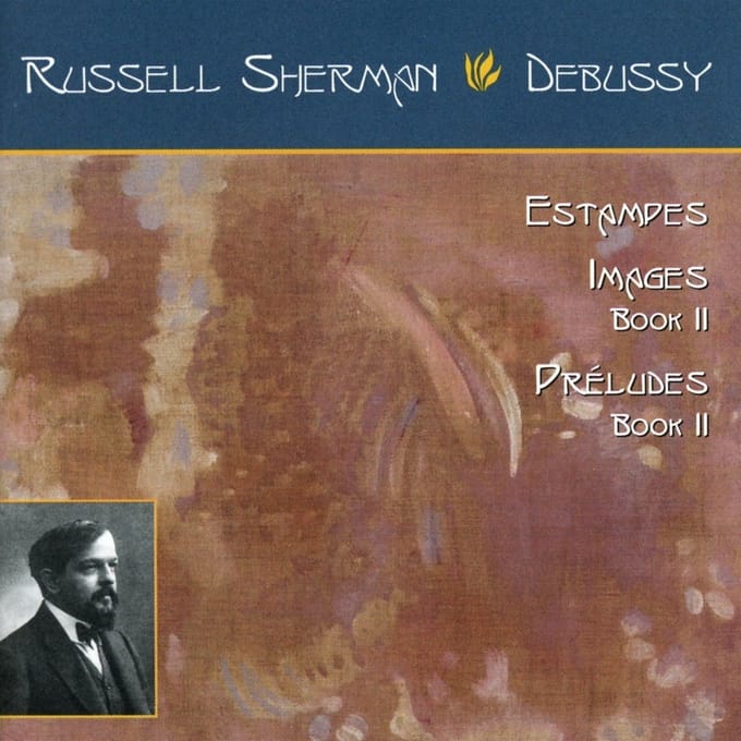 Russell Sherman - Debussy: Estampes | Images Book II | Préludes Book II (CD)