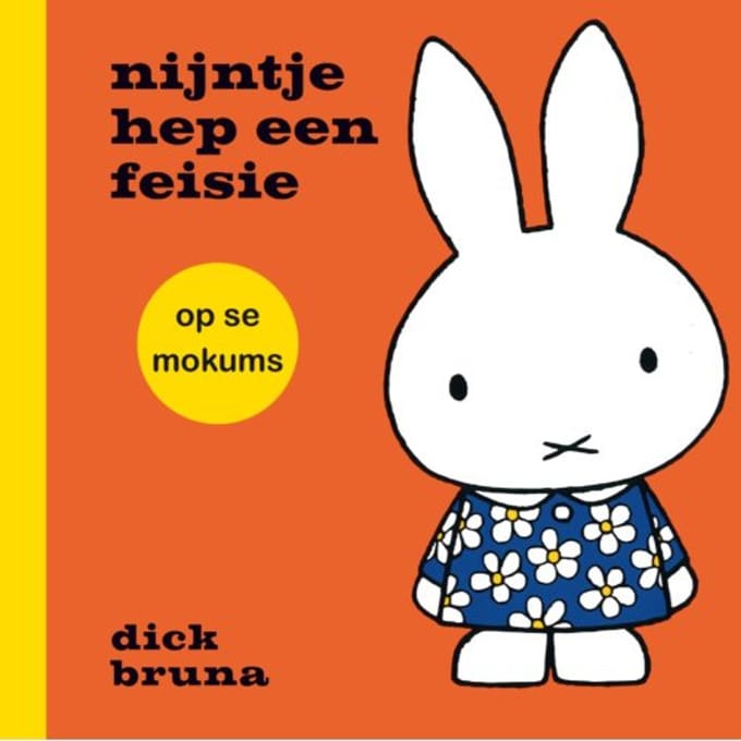 Nijntje Hep Een Feisie Op Se Mokums - Dick Bruna