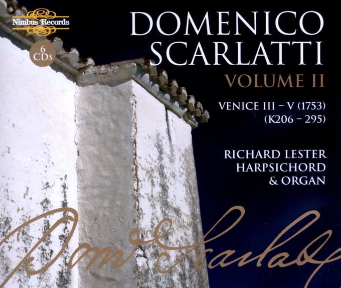 Richard Lester - Scarlatti: The Complete Sonatas, Volume II (6 CD)