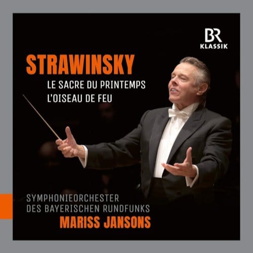Symphonieorchester Des Bayerischen Rundfunks, Mariss Jansons - Stravinsky: Le Sacre Du Printemps | L'Oiseau De Feu (CD)