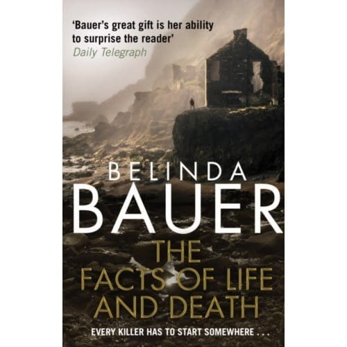 Facts Of Life And Death - Belinda Bauer