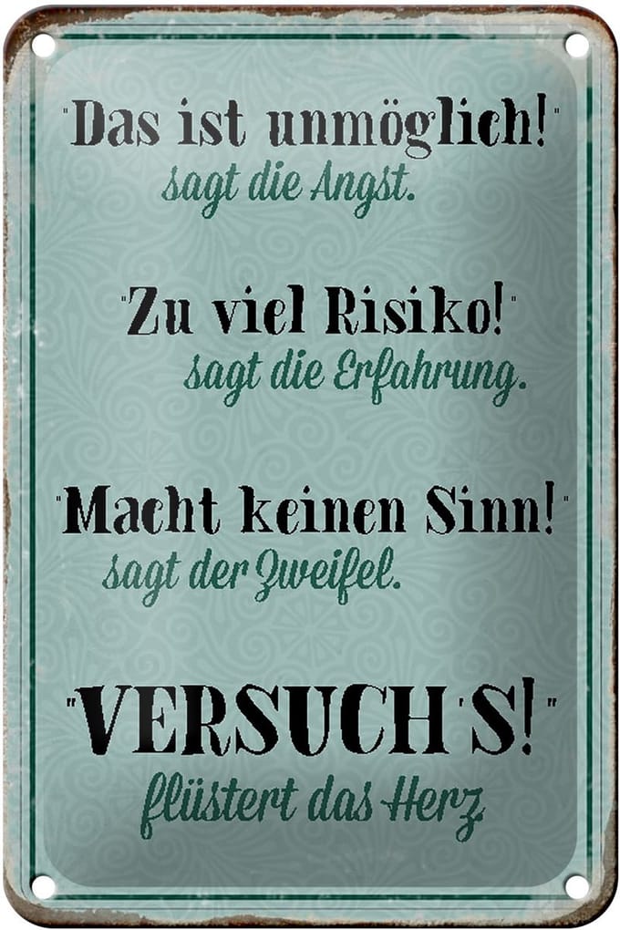 Blechschild Spruch 12x18cm Angst Erfahrung Zweifel Herz blau
