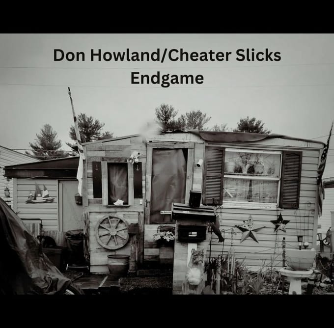 Don Howland & Cheater Slicks - Endgame/Poor Me