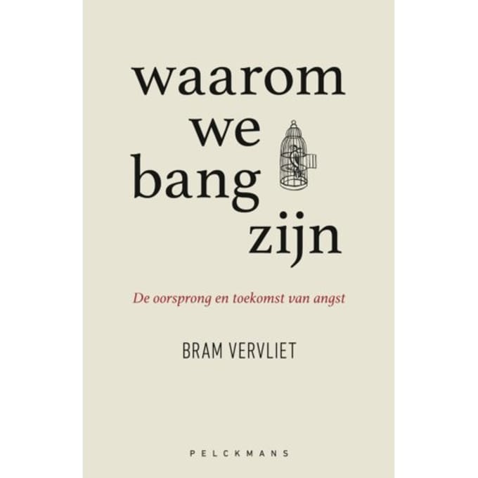 Waarom We Bang Zijn - Pelkmans - Bram Vervliet
