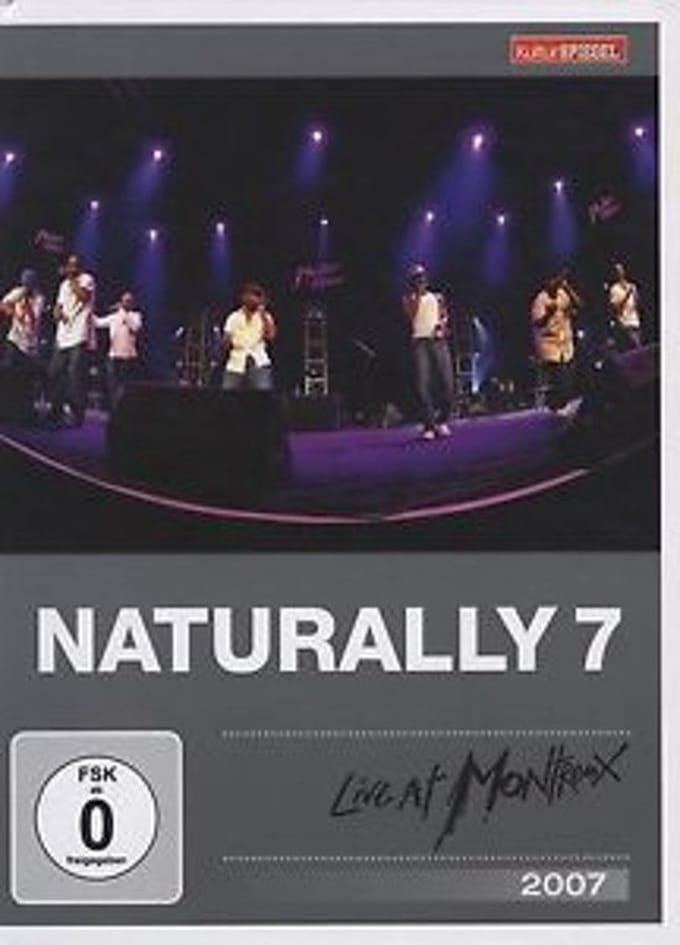 Naturally 7 - Live At Montreux 2007