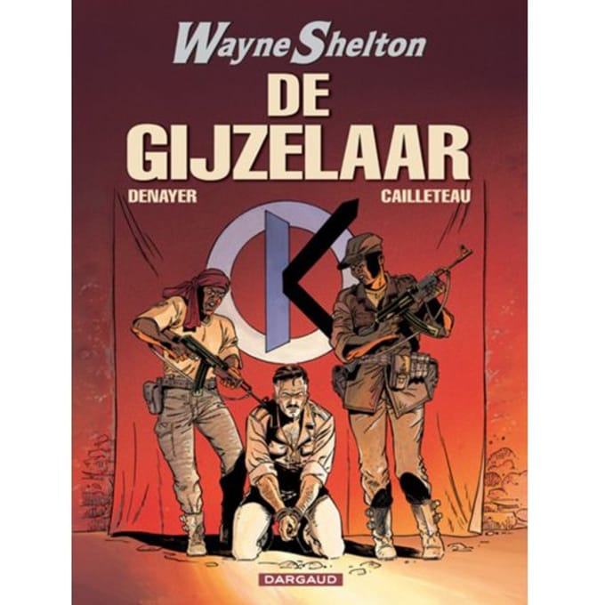 De Gijzelaar - Wayne Shelton