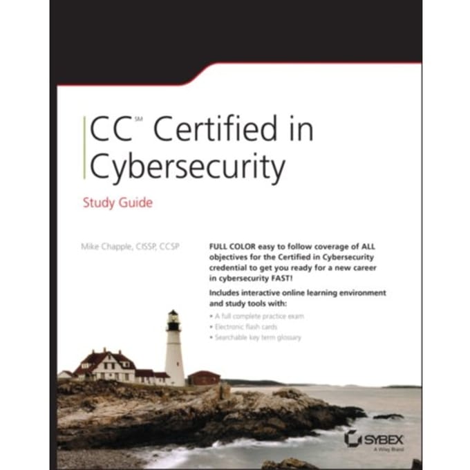 Cc Certified In Cybersecurity Study Guide - Sybex Study Guide - Mike (University of Notre Dame)