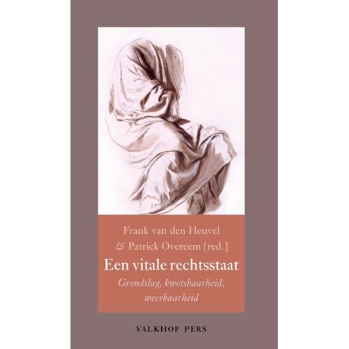 Een Vitale Rechtsstaat - Annalen Van Het Thijmgenootschap