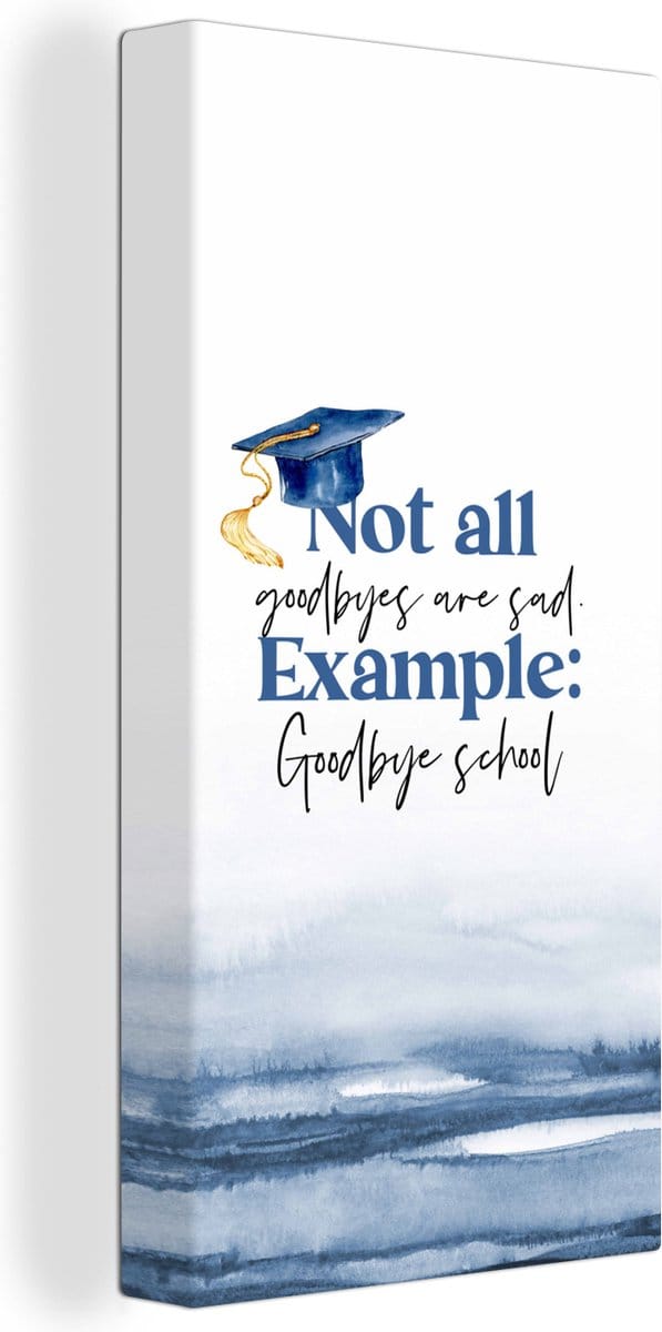 Canvas Schilderij Quote - Goodbye - School - 40x80 cm - Wanddecoratie