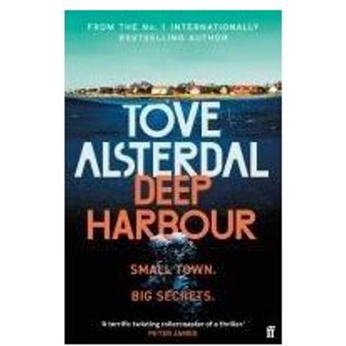 Deep Harbour - High Coast Series - Tove Alsterdal