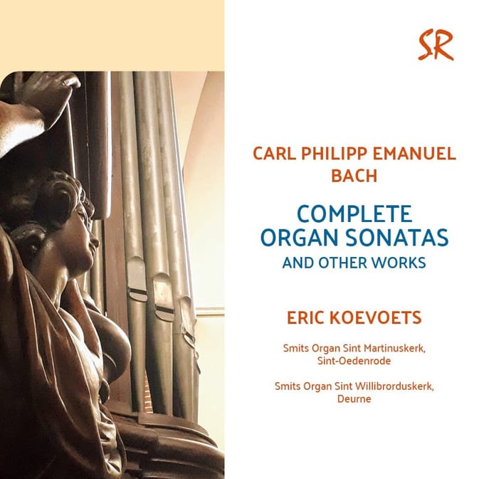 Eric Koevoets - C.P.E. Bach: Complete Organ Sonatas And Other Works (CD)