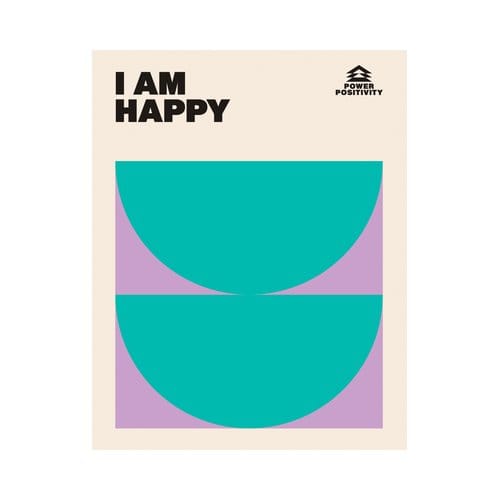 I Am Happy - Power Positivity - Hardie Grant Books
