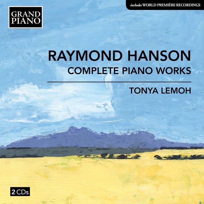 Tonya Lemoh - Hanson: Complete Piano Works (2 CD)