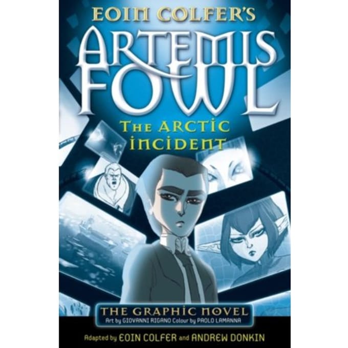 The Arctic Incident - Artemis Fowl Graphic Novels - Eoin Colfer