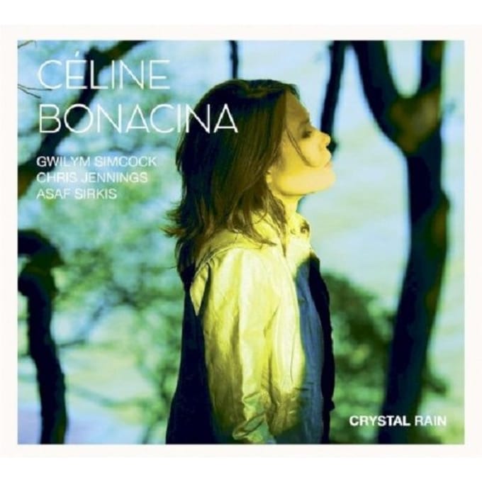 Céline Bonacina Crystal Quartet - Crystal Rain (CD)