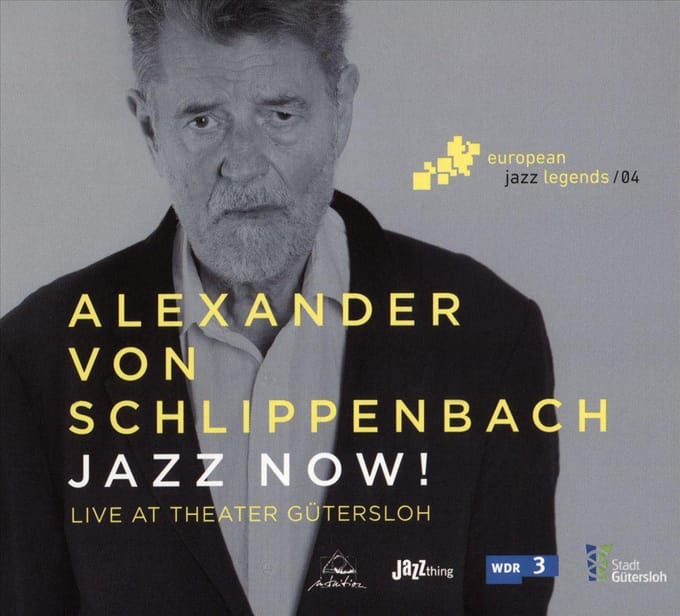 Jazz Now - Alexander Von Schlippenbach