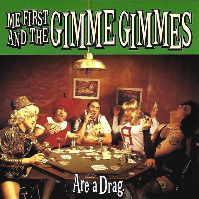 Me First And The Gimme Gimmes - Are A Drag (CD)