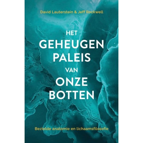 Het Geheugenpaleis Van Onze Botten - David Lauterstein