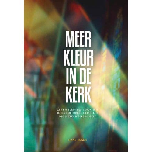 Meer Kleur In De Kerk - Michaboeken - Hans Euser
