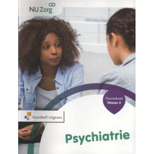Nu Zorg / Niveau 4 - Psychiatrie / Theorieboek