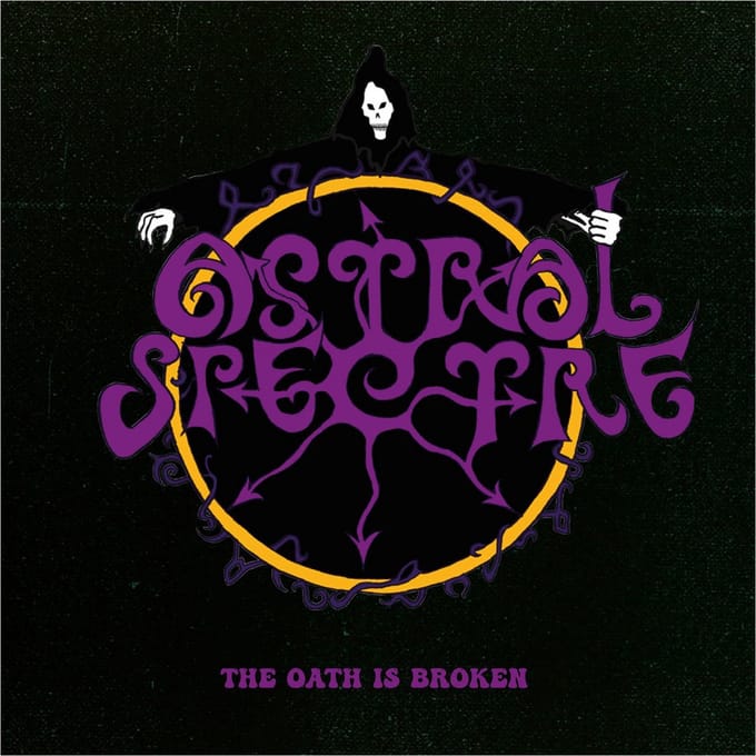 Astral Spectre - The Oath Is Broken (CD)
