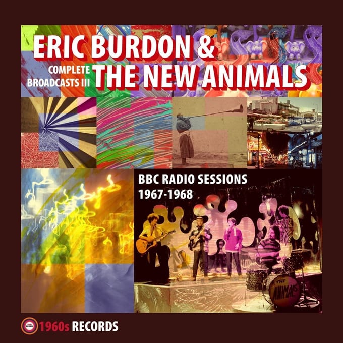 Eric Burden & The New Animals - Complete Broadcasts III - BBC Radio Sessions 1967-1968 (CD)