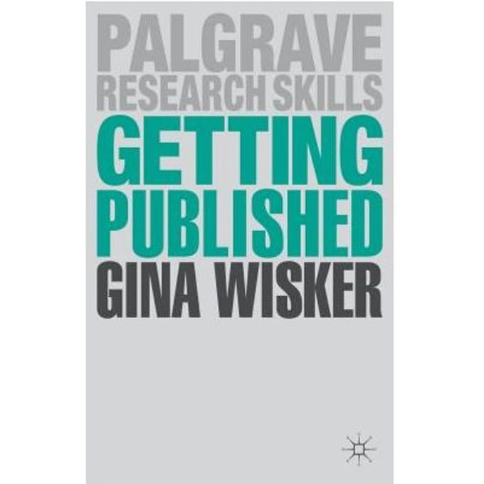 Getting Published - Gina Wisker