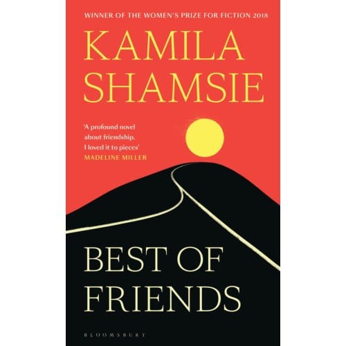 Best Of Friends - Kamila Shamsie