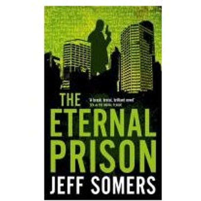 The Eternal Prison - Jeff Somers