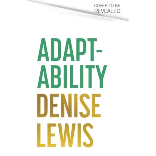 Adaptability - Denise Lewis