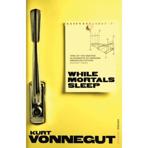 While Mortals Sleep - Kurt Vonnegut