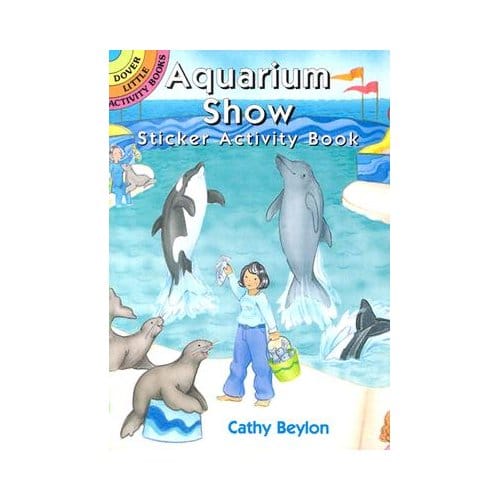 Aquarium Show Sticker Activity Book - Cathy Beylon