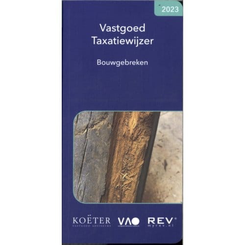 Vastgoed Taxatiewijzer Bouwgebreken 2023 - Koeter Vastgoed Adviseurs