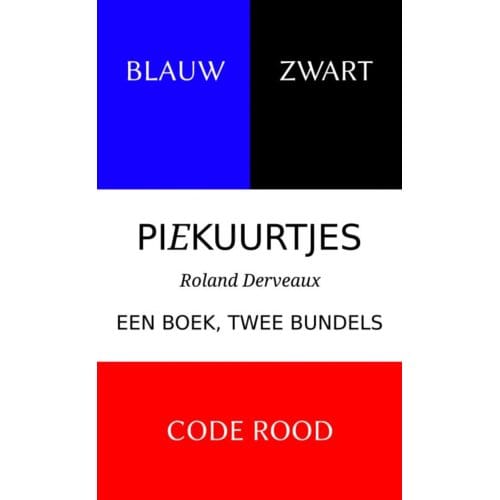 Blauw Zwart --- Code Rood - Roland Derveaux