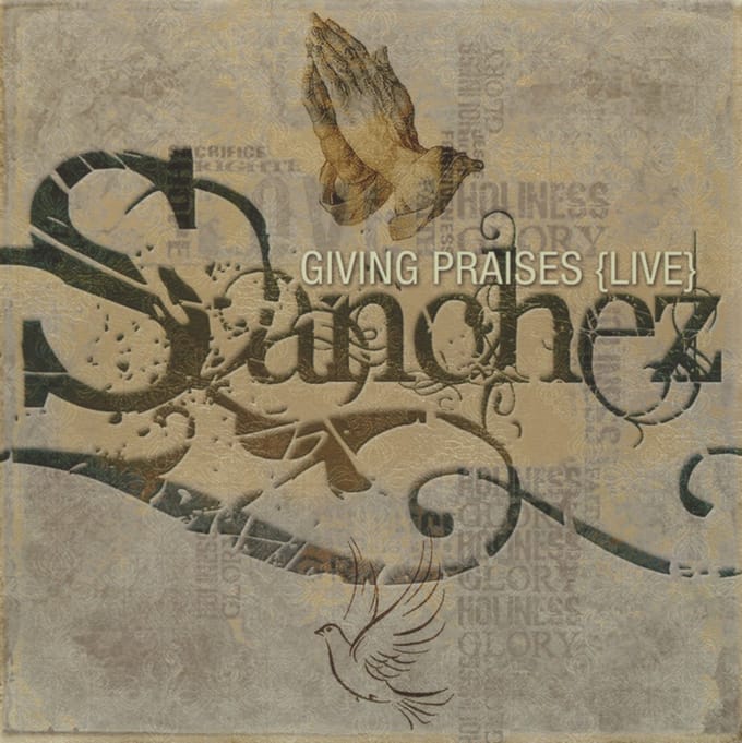 Sanchez - Giving Praises Live (CD)