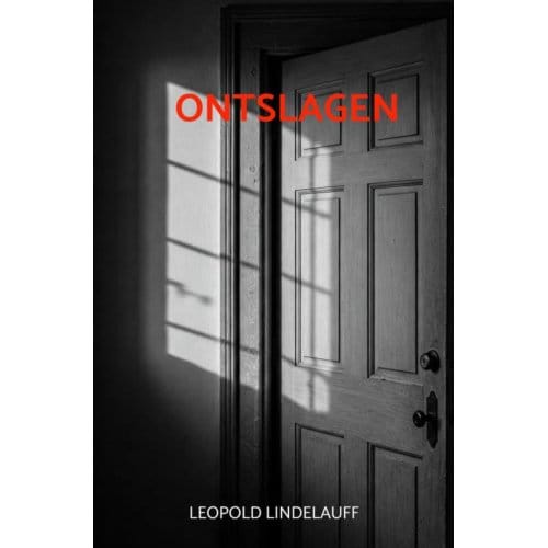 Ontslagen - Leopold Lindelauff