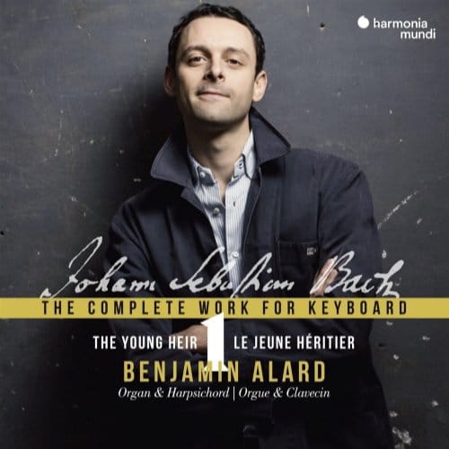 Benjamin Alard - The Complete Works For Keyboard 1: The Young Heir (3 CD)