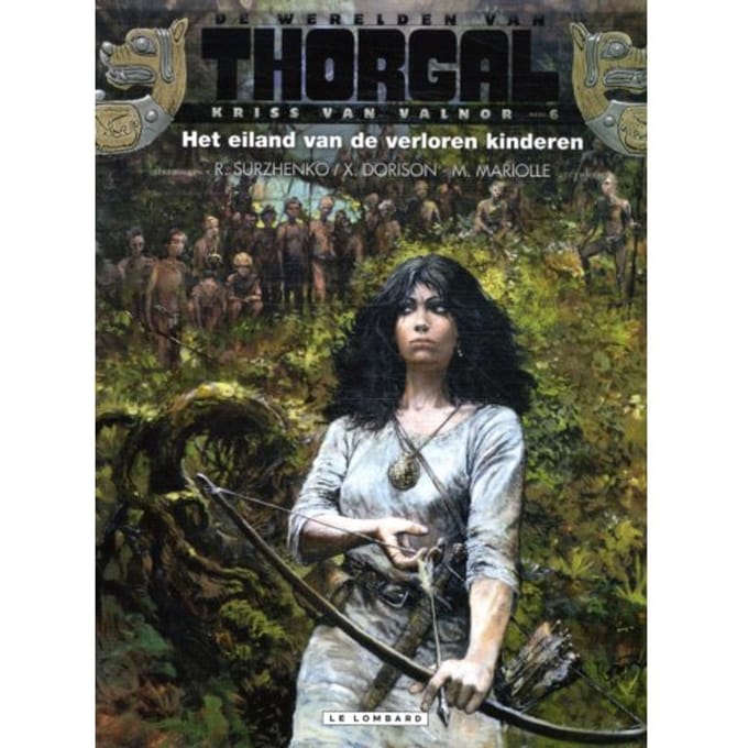 Het Eiland Van De Verloren Kinderen - De Werelden Van Thorgal - Kriss Van Valnor (Sc) - Roman Surzhenko