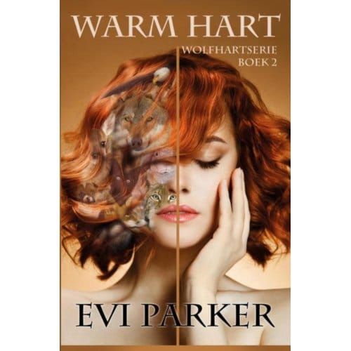 Warm Hart - Wolfhartserie - Evi Parker