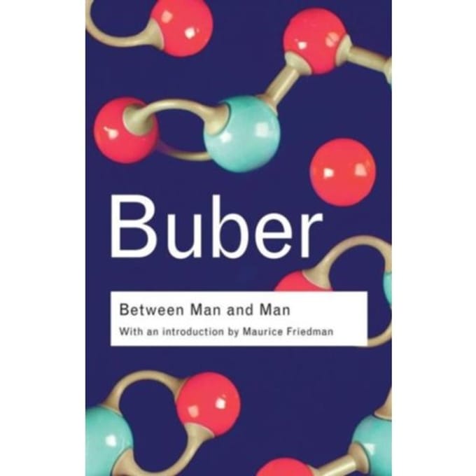 Between Man And Man - Routledge Classics - Buber, Martin