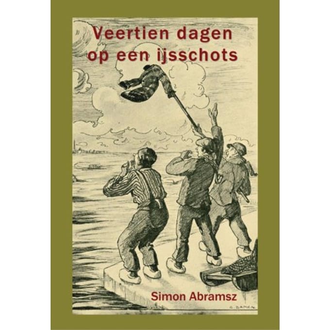 Veertien Dagen Op Een Ijsschots - De Laatste Der Mohikanen - Simon Abramsz