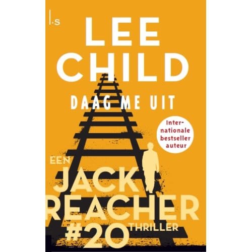 Daag Me Uit - Jack Reacher - Lee Child
