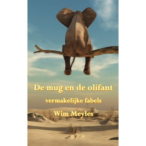 De Mug En De Olifant - Wim Meyles