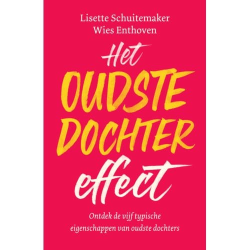 Het Oudste Dochter Effect - Lisette Schuitemaker