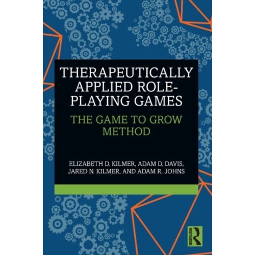 Therapeutically Applied Role-Playing Games - Kilmer