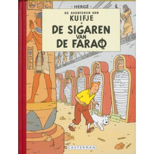 De Sigaren Van De Farao - De Avonturen Van Kuifje - Hergé