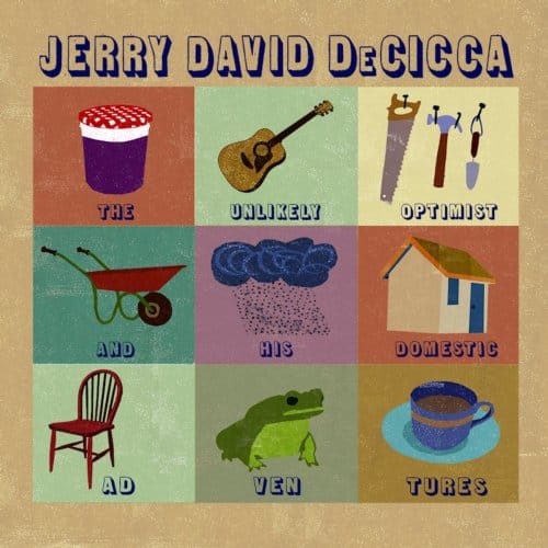 The Unlikely Optimist And His Domestic Adventures - Jerry David Decicca