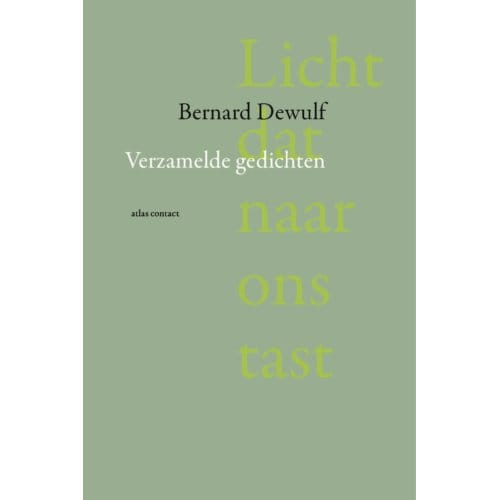 Licht Dat Naar Ons Tast - Bernard Dewulf